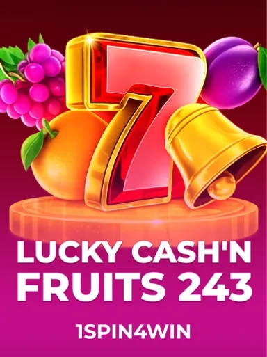 Lucky Cash'n Fruits 243