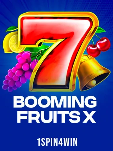 Booming Fruits X