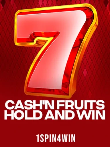 Cash'n Fruits Hold and Win