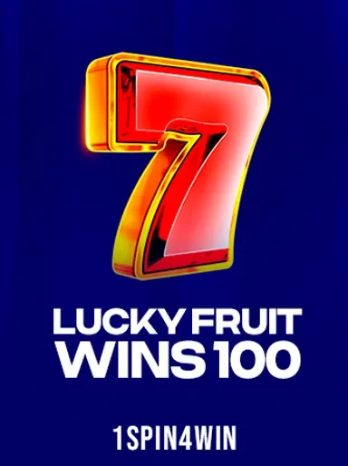 Lucky Fruit Wins 100