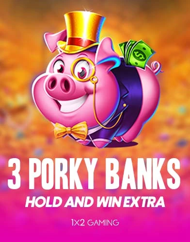 3 Porky Banks Hold and Win Extra