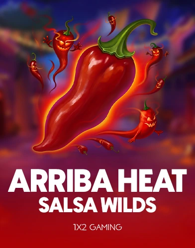 Arriba Heat: Salsa Wilds