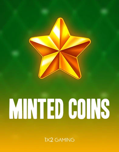 Minted Coins