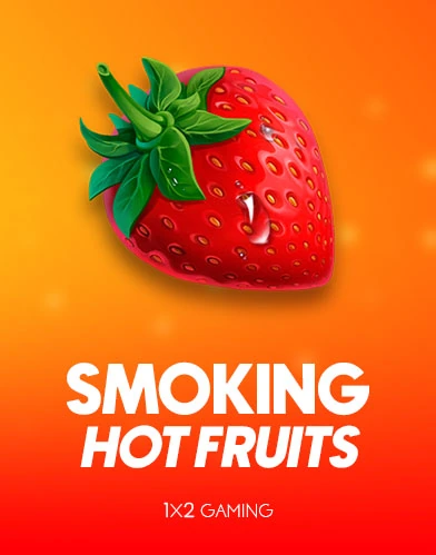 Smoking Hot Fruits