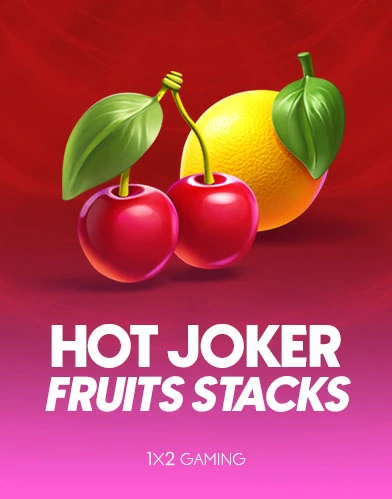 Hot Joker Fruits Stacks