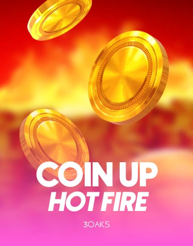 Coin UP: Hot Fire
