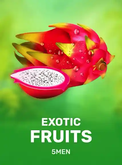 Exotic Fruits