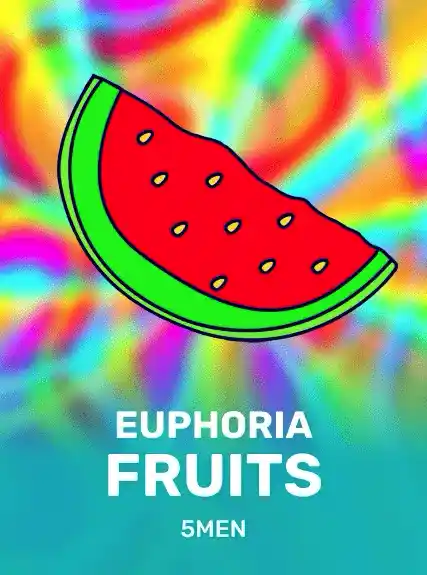 Euphoria Fruits