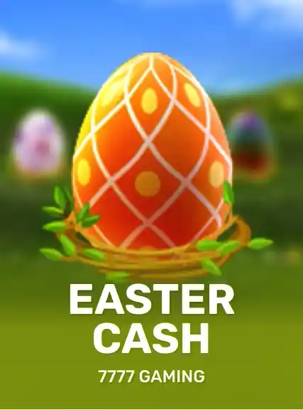 Easter Cash