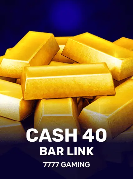 Cash 40 Bar Link