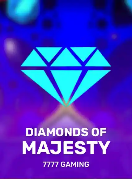 Diamonds of Majesty