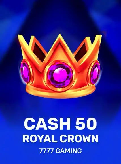 Cash 50 Royal Crown