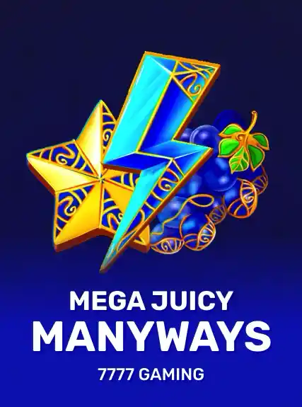 Mega Juicy Manyways