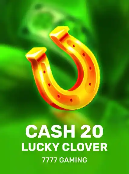 Cash 20 Lucky Clover