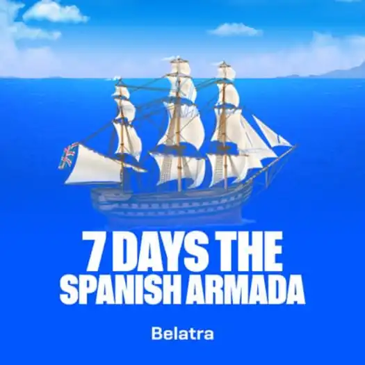 7 Days The Spanish Armada — Belatra