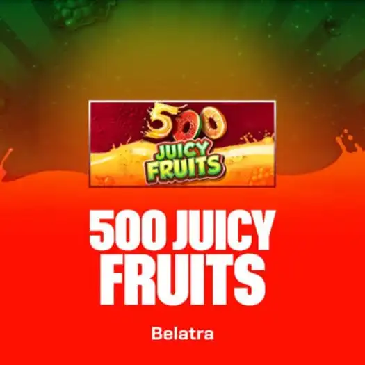 500 Juicy Fruits — Belatra