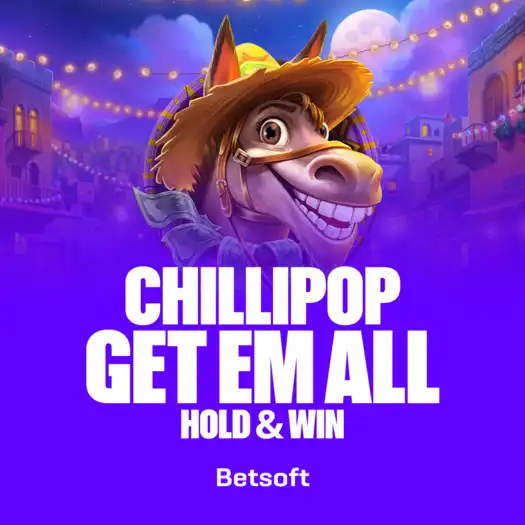 ChilliPop: Get Em All - Hold & Win