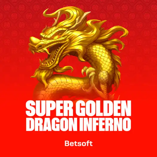 Super Golden Dragon Inferno
