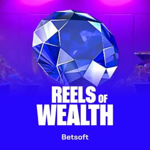 Reels of Wealth