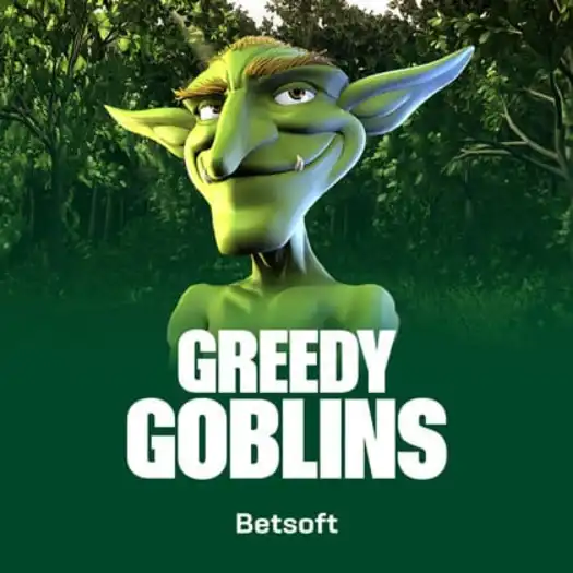 Greedy Goblins