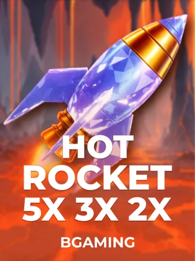 HOT ROCKET 5x 3x 2x