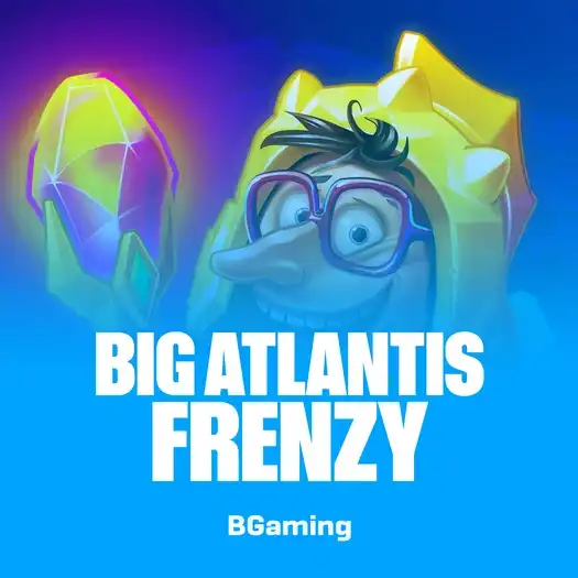 Big Atlantis Frenzy