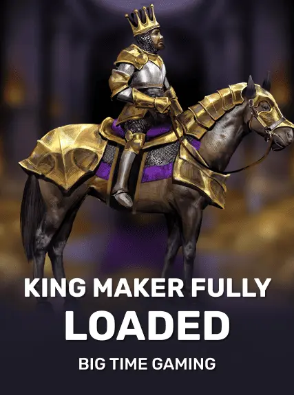 Kingmaker Fully Loaded