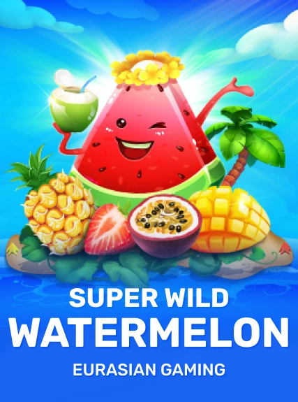 Super Wild Watermelon