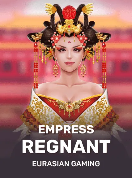 Empress Regnant