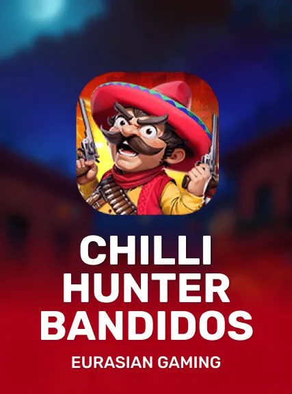 Chilli Hunter Bandidos
