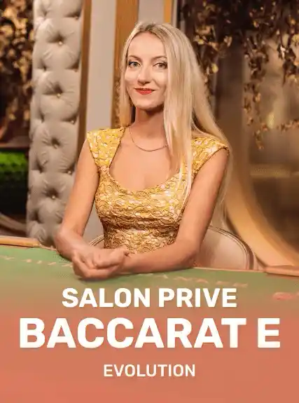 Salon Prive Baccarat E
