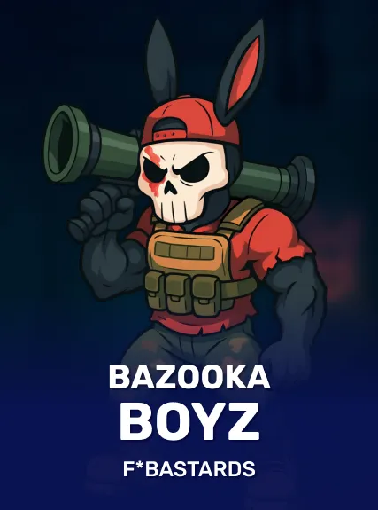 Bazooka Boyz