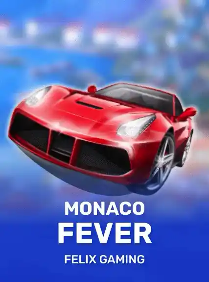 Monaco Fever