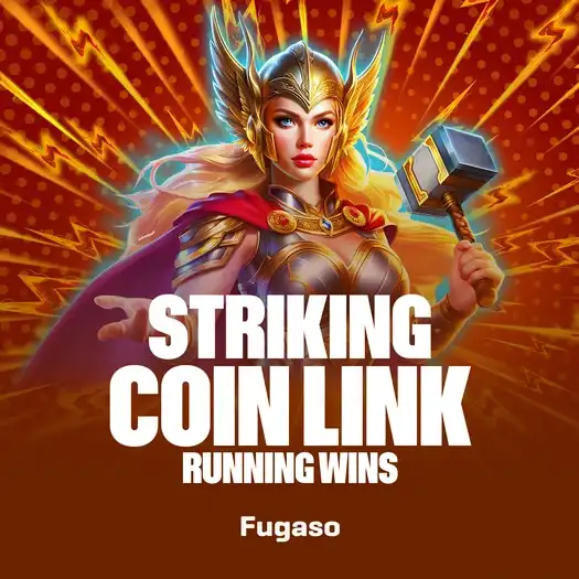 Striking Coin Link: Running Wins