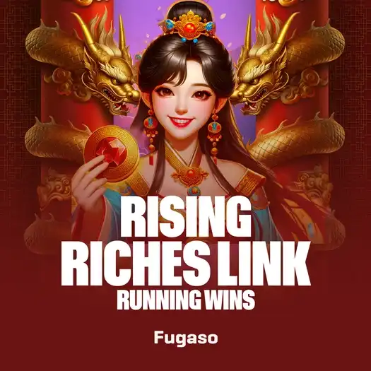 Rising Riches Link: Running Wins