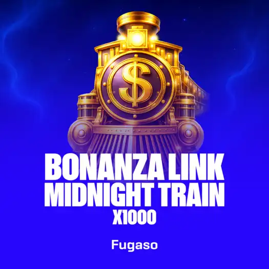 Bonanza Link: Midnight Train X1000