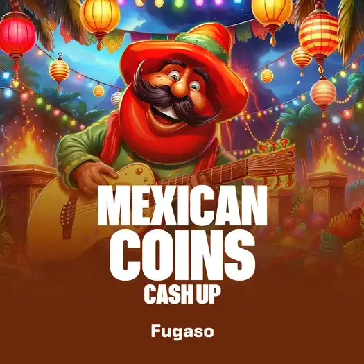 Mexican Coins: CASH UP