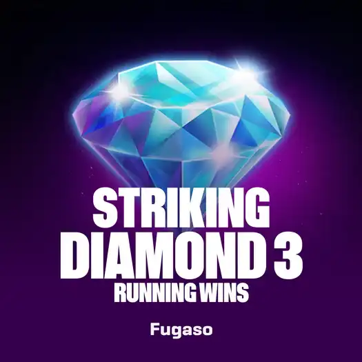 Striking Diamond 3: RUNNING WINS