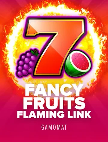 Fancy Fruits Flaming Link