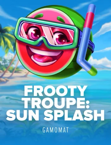 Frooty Troupe - Sun Splash