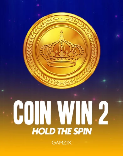 Coin Win 2: Hold the Spin