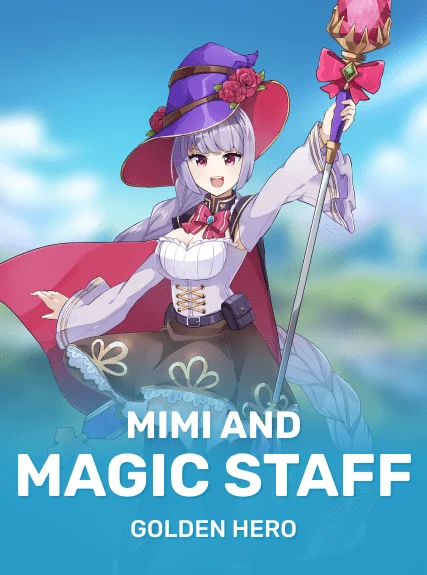 Mimi and Magic Staff