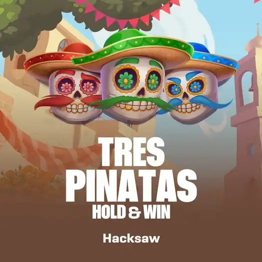 Tres Pinatas Hold & Win