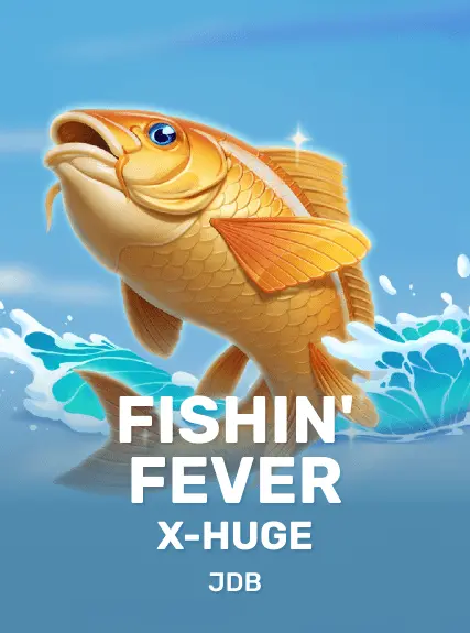 Fishin' Fever X-Huge