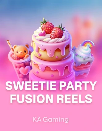 Sweetie Party Fusion Reels