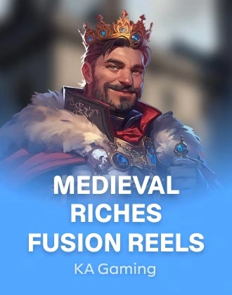 Medieval Riches Fusion Reels