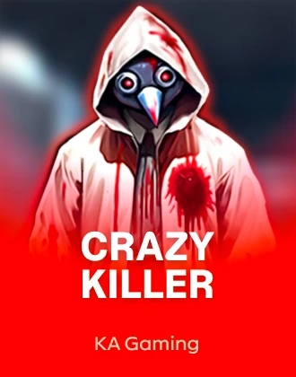 Crazy Killer