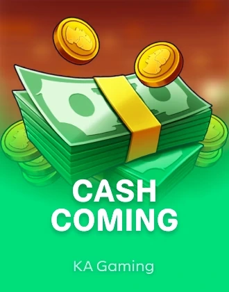 Cash Coming