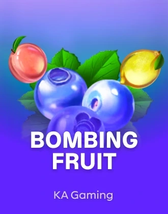 Bombing Fruit