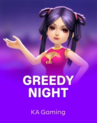 Greedy Night